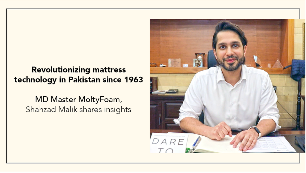 Shahzad Malik MD Master Molty foam Shares Insights About "Revolutionizing Mattress Technology in Pakistan Since 1963.
